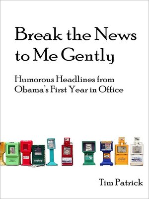 cover image of Break the News to Me Gently